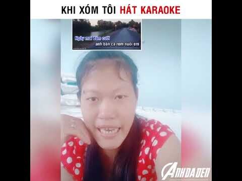 Khi Xóm Tôi Hát Karaoke