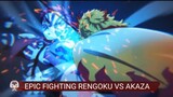 PERTARUNGAN EPIC RENGOKU VS AKAZA| WIBU EDITS