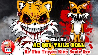 Giải Mã Ác Quỷ Tails Doll: Kẻ Thù Truyền Kiếp Của Sonic.Exe - Ác Quỷ Đô Thị