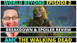 The Walking Dead: World Beyond EPISODE 2 REVIEW & BREAKDOWN