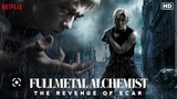 Fullmetal Alchemist Movie 02 "Revenge of a Scar" (TAGALOG DUBBED)