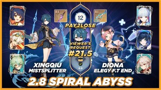 Genshin Impact 2.8 Spiral Abyss Floor 12 - Viewer's Request #21.5 - XingqiuMistsplitter / DionaElegy