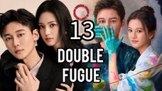 13/20 双重赋格曲Shuāngchóng fù gé qǔ - ( Double Fugue)