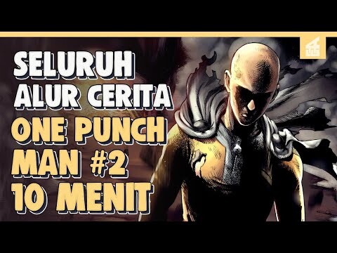 SELURUH ALUR CERITA One Punch Man Part 2 Hanya 10 Menit || Pahlawan Sebenarnya