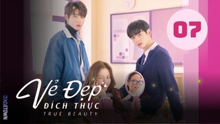 Tập 7| Vẻ Đẹp Đích Thực - True Beauty (Park Ho San, Moon Ga Young & Cha Eun Woo).