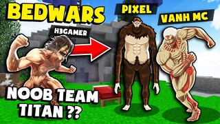 KHANGG CÙNG NOOB TEAM BEDWARS ATTACK ON TITAN ĐẠI CHIẾN PVP *TITAN NÀO MẠNH NHẤT MINECRAFT ??