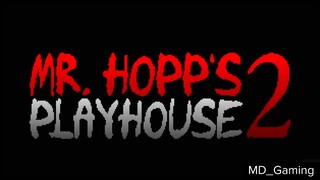 MR.HOPP’S PLAYHOUSE 2