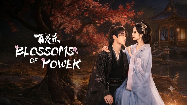 Blossoms of Power - Episode 27 [Eng Sub]