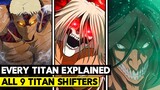 EVERY TITAN SHIFTER EXPLAINED! History and Powers! - Attack on Titan
