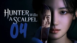 🇰🇷EP4 | Hunter with a Scalpel (2025)[EngSub]