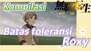 [Mushoku Tensei] Kompilasi | Batas toleransi Roxy