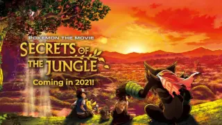 Pokemon the Movie Secrets of the Jungle 2021