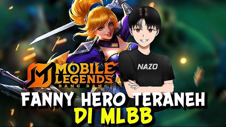fanny hero sampah nan aneh di mlbb