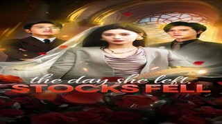 The Day She Left Stocks Fell