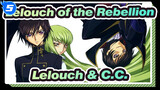 [Lelouch of the Rebellion] TV Trilogy Ⅰ / Lelouch & C.C._5