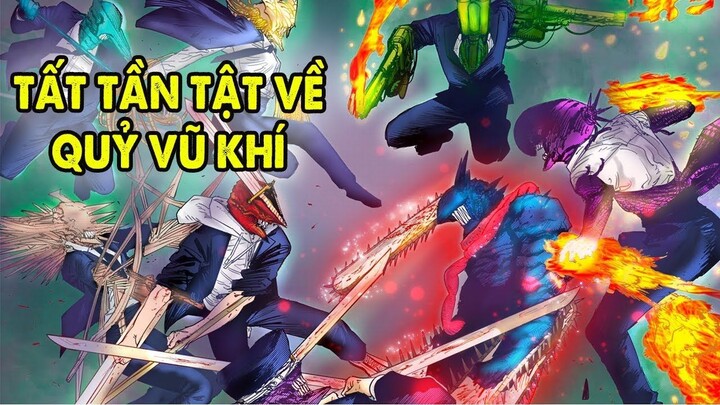 Tất Tần Tật Về Quỷ Vũ Khí. 7 Kẻ Bị Thế Giới Lãng Quên | Phân Tích Chainsaw Man