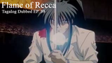 Flame of Recca [TAGALOG] EP. 39