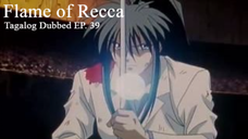 Flame of Recca [TAGALOG] EP. 39