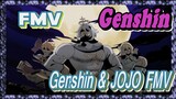 [Genshin, FMV] Genshin & JOJO FMV