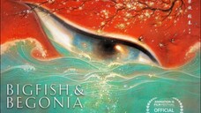 Big Fish and Begonia(Eng Sub)