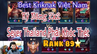 Vác Kriknak Build Đồ Việt Nam Sang Thailand Với Kỹ Năng Bất Tử OutPlay Cực Hay