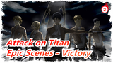 [Attack on Titan/Edit] Epic Scenes - Victory_2