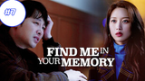 Find Me in Your Memory (2020) ตอนที่ 07 พากย์ไทย