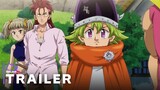 The Seven Deadly Sins: Four Knights of the Apocalypse - Official Teaser Trailer 2