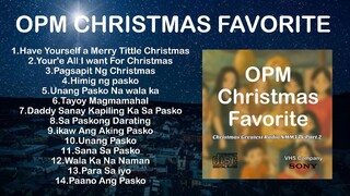 OPM CHRISTMAS FAVORITE Christmas Greatest Radio 🐱