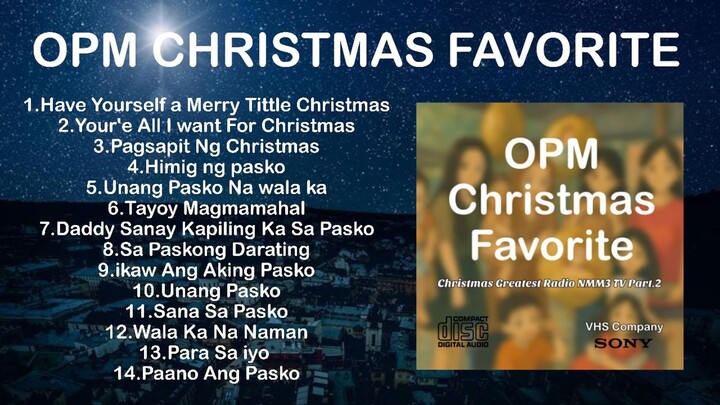 OPM CHRISTMAS FAVORITE Christmas Greatest Radio 🐱