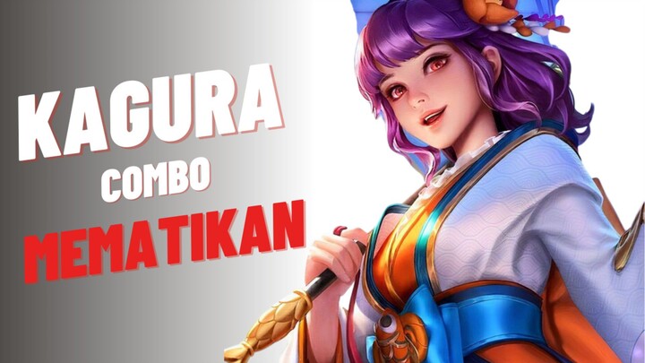 Jangan Remehkan Kagura! Sekali Combo, Langsung Auto Panik!