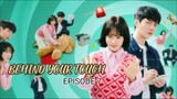 Behind Your Touch Episode 7 [Sub Indo]