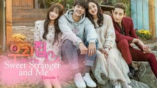 Sweet Stranger and Me E7 | English Subtitle | Romance | Korean Drama