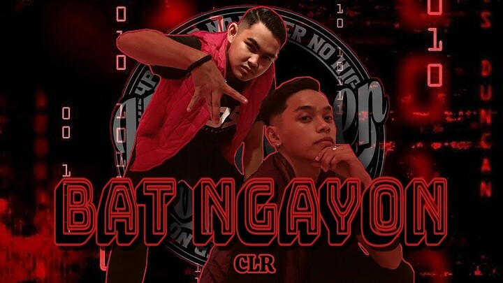 CLR - Bat Ngayon? Dance Choreo | Timmy Angelo Raganit & Levi Suycano Choreography