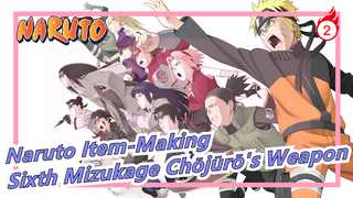 [Naruto Item-Making] Make a Sixth Mizukage Chōjūrō's Weapon With One Paper!_2