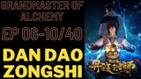 Grandmaster of Alchemy Episode 06-10 Subtitle Indonesia