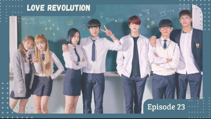 Love Revolution Eps.23 (sub indo)