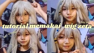 tutorial memakai wig zeta❤