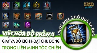 Phần 4: Việt hóa các trang bị giày và đồ kích hoạt chủ động trong Liên Minh Tốc Chiến - Wild Rift