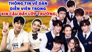 Thông tin về dàn trai xinh gái đẹp trong bộ XIN CẬU ĐẤY LỚP TRƯỞNG