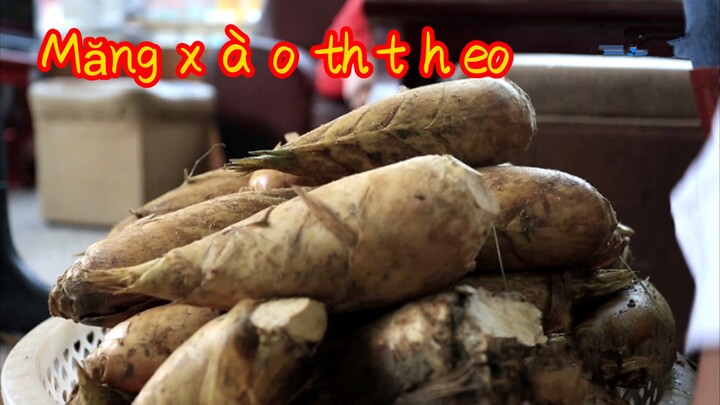 Măng xào thịt heo