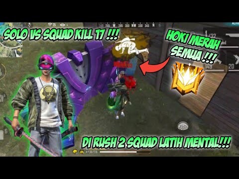 SOLO VS SQUAD KILL 17 MALAH DI RUSH 2 SQUAD - AUTO KUATIN MENTAL