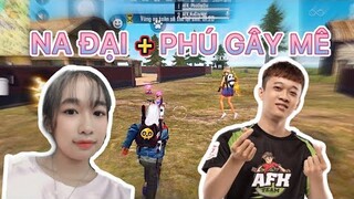 [Free Fire] Khi Na Gây Mê Và Phú Đại Hoán Đổi Thân Phận | AFK Na Gây Mê