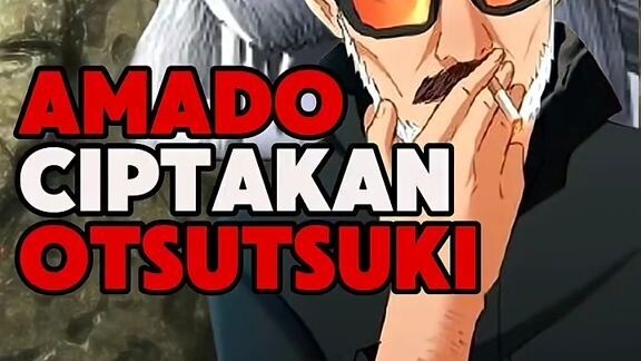 amado ciptakan otsutsuki baru di boruto