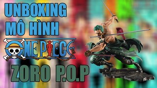 Mô hình Onepiece | Unboxing & review Zoro P.O.P