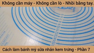 Cách làm bánh mỳ sữa nhân kem trứng #7