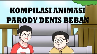 KOMPILASI ANIMASI DENIS BEBAN