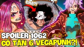 SPOILER 1062 OP | CÓ ĐẾN  6 VEGAPUNK, BONNEY LÀ CON GÁI KUMA?!