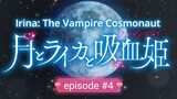 Irina: The Vampire  Cosmonaut  (English sub) #4