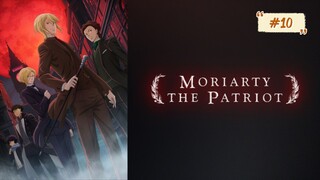 Yuukoku No Moriarty - Nhà Ái Quốc Moriarty Tập 10